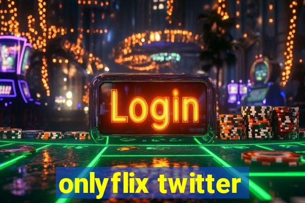 onlyflix twitter